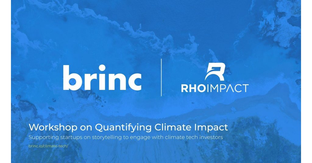 Brinc x Rho Impact Sign up for Forces to Help Startups Quantify the Emissions Reduction Potential of their Systems Brinc x Rho Impact Sign up for Forces to Help Startups Quantify the Emissions Reduction Potential of their Systems