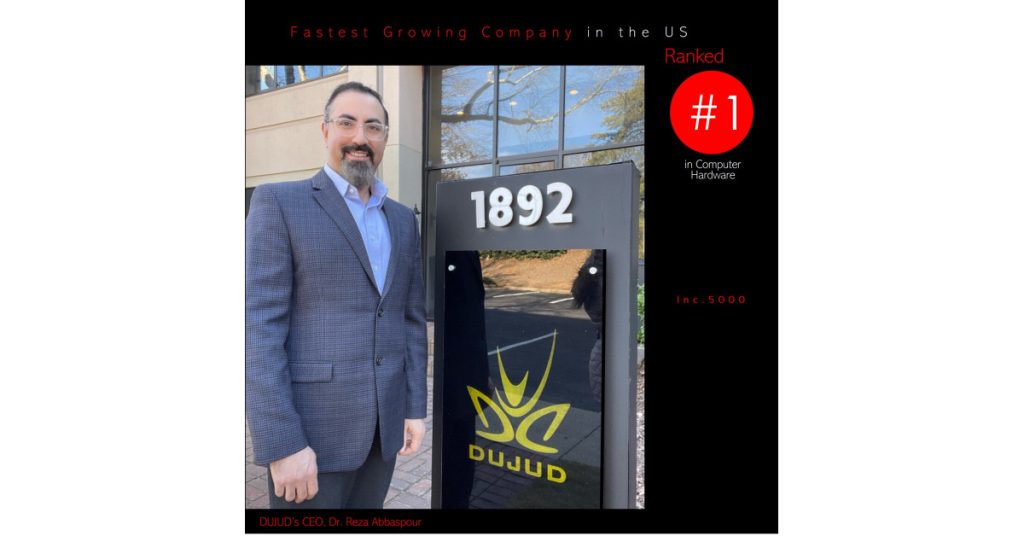 DUJUD Earns Prestigious Inc. 5000 Recognition as #1 Fastest Growing Company in Computer Hardware Category